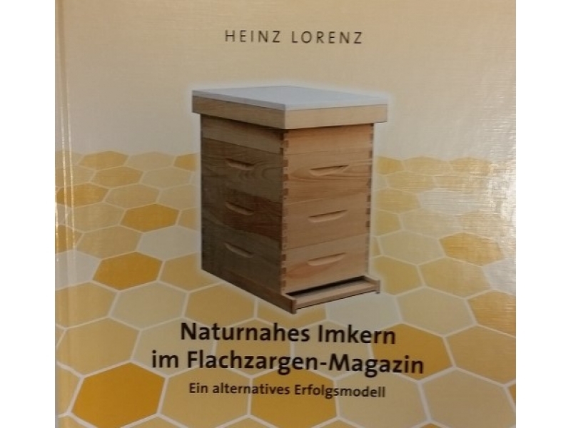 Buch: Naturnahes Imkern im Flachzargenmagazin, Lorenz
