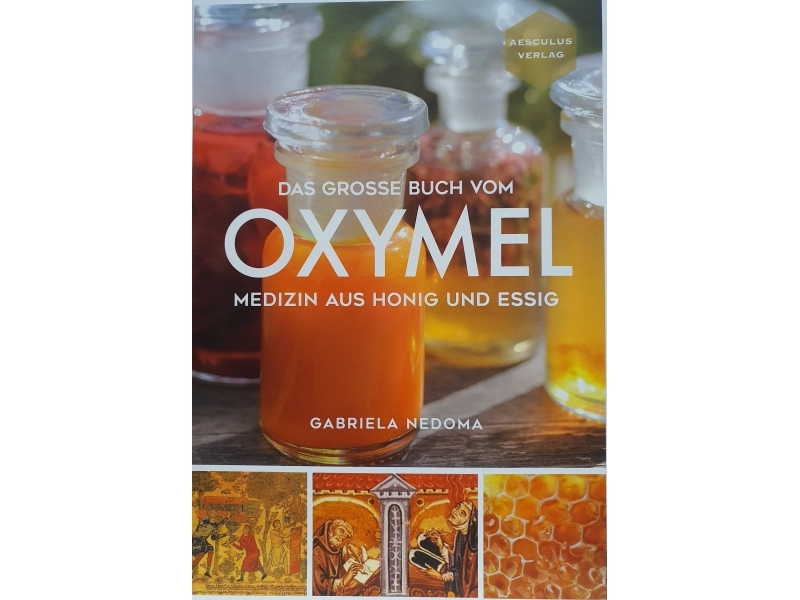 Buch: Oxymel - Medizin aus Honig und Essig