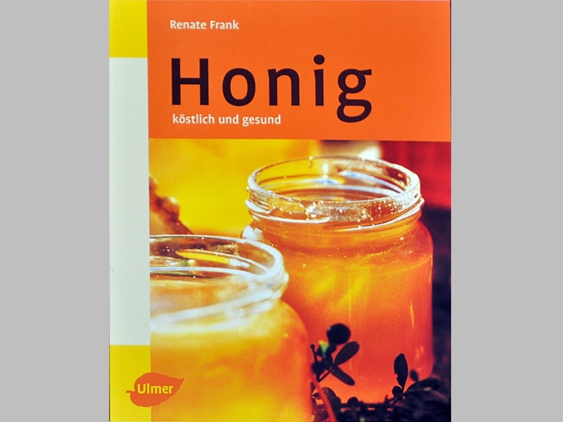 Buch: Honig, köstlich,gesund: Renate Frank